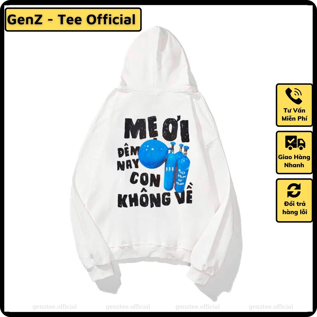 Áo Hoodie Nỉ Mẹ Ơi Đêm Nay Con Không Về, Áo Nỉ Dày Dặn phong Cách Trẻ Trung Năng Động Form Rộng Nam Nữ Đủ Size