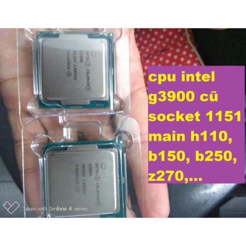 (giá khai trương) CPU G3900 2.8Ghz 2Mb tháo máy, socket 1151 Intel Celeron g9300 cũ