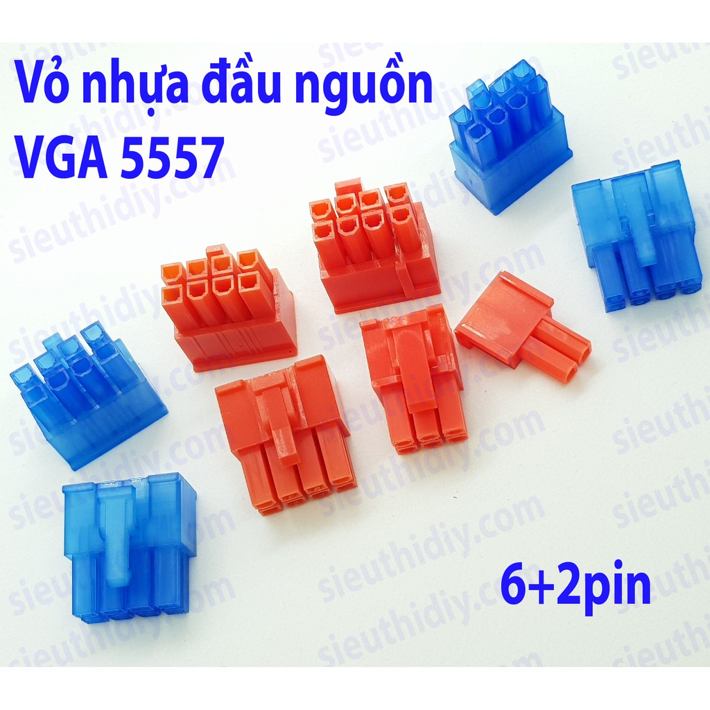 Vỏ nhựa đầu nguồn VGA 8pin-6+2pin 5557 card màn hình