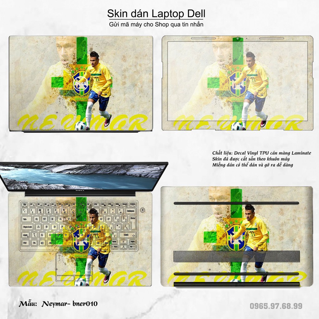 Skin dán Laptop Dell in hình Neymar (inbox mã máy cho Shop)