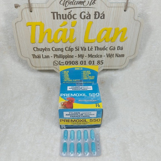 Dành cho gà đá Premoxil 550 ( tang , phổi , hô hấp ) - COMBO 1 VĨ / 10 VIÊN