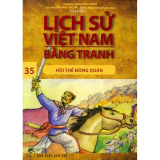 Sách - Lịch Sử Việt Nam Bằng Tranh - Tập 35: Hội Thề Đông Quan