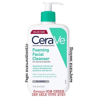 [AUTH] SỮA RỬA MẶT CERAVE FOAMING CLEANSER 473ML