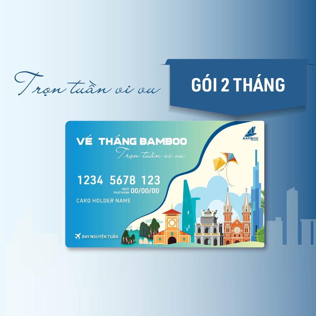 Bamboo Airways - Vé tháng Bamboo - Gói 02 tháng
