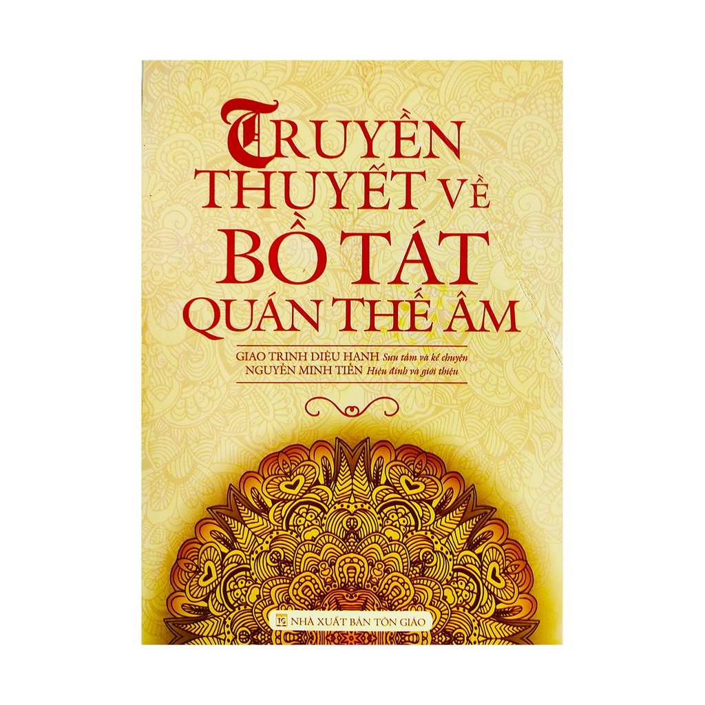 Sách tôn giáo - Truyền thuyết về Bồ Tát Quán Thế Âm