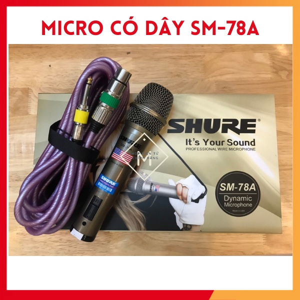 Micro có dây karaoke SM-78A (Dòng Karaoke Chuyên Nghiệp Cao Cấp,Không Có Đối Thủ Trong Tầm Giá)