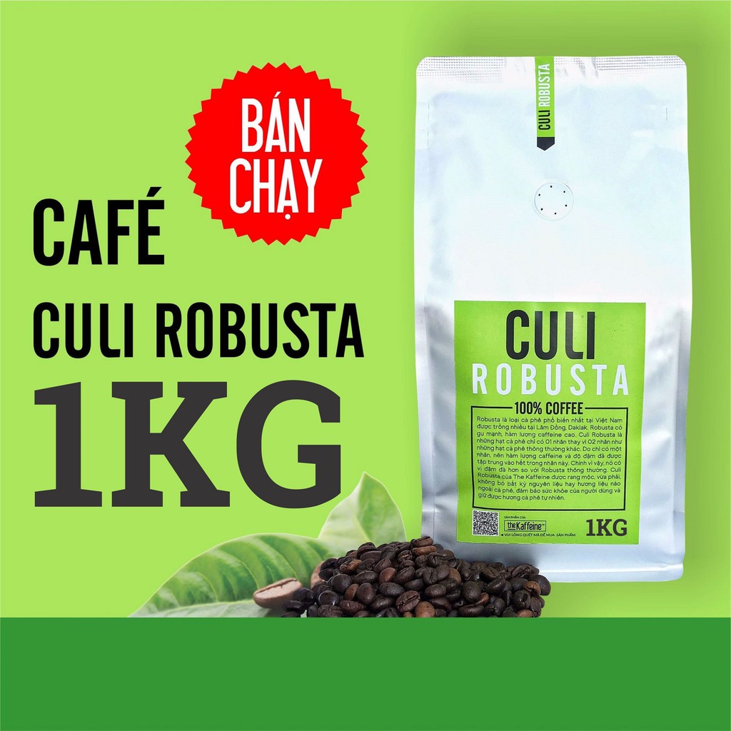 Cà phê Culi Robusta đậm đà 10KG (10 gói mỗi gói 1KG) dành cho quán - The Kaffeine Coffee - Tặng phin nhôm cao cấp 99k