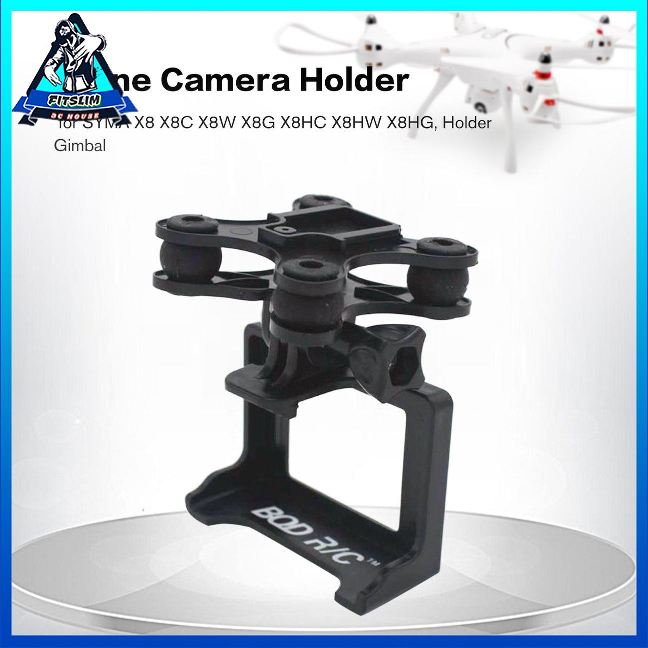 Bộ giá đỡ Gimbal RC Drone Camera Holder cho SYMA X8 X8C X8W X8G X8HC X8HW X8HG