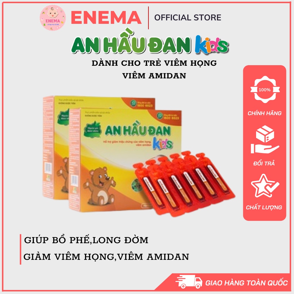 Siro ống uống giúp giảm viêm họng,viêm amidan - An Hầu Đan Kids -Giúp bổ phế, giảm ho long đờm cho bé