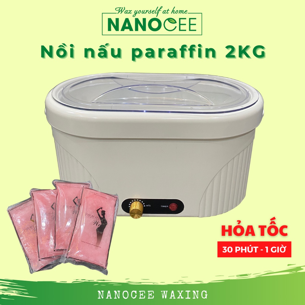Nồi Nấu Sáp Paraffin NANOCEE-2KG Ủ Chân Tay Mềm Mại, Căng Mịn, Giữ Ẩm Cho Da Tránh Khô Ráp, Nứt Nẻ