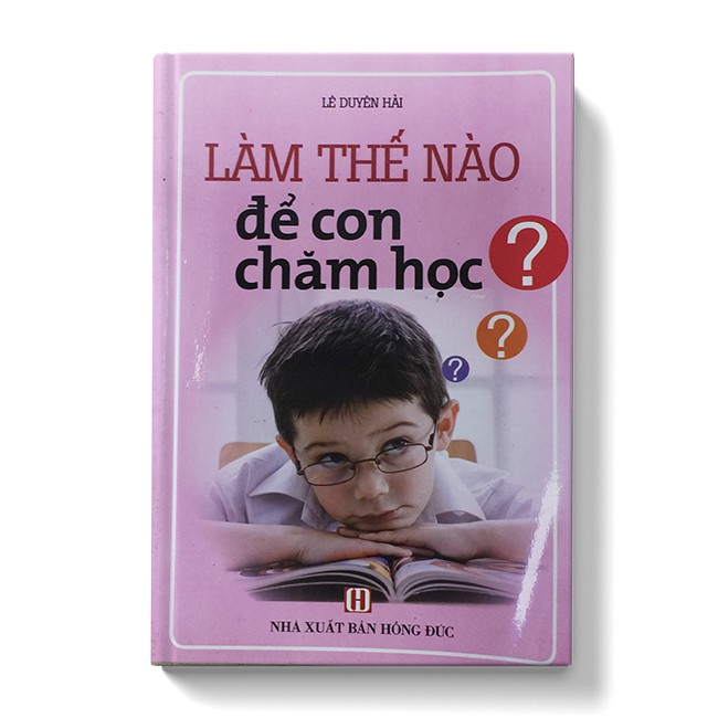 Sách - Làm thế nào để con chăm học