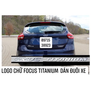 Tem chữ FOCUS TITANIUM dán đuôi xe