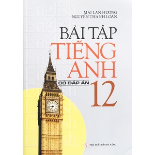 Sách - Bài tập Tiếng Anh 12 (Có đáp án) B58