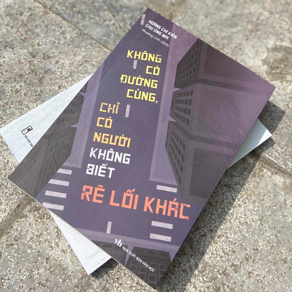 Sách - Không Có Đường Cùng, Chỉ Có Người Không Biết Rẽ Lối Khác