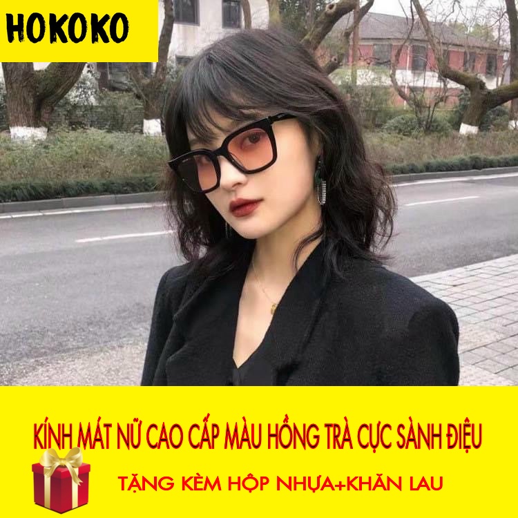 KÍNH MÁT NAM NỮ SIÊU HOT TM MÀU HỒNG TRÀ SÀNH ĐIỆU CHO BẠN GÁI HOKOKO