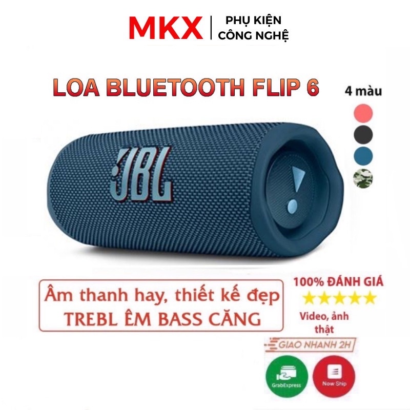 Loa Bluetooth Flip 6 Mới nhất âm thanh cực đỉnh có bass Bluetooth 5.1 NEW - Bảo Hành 6 Tháng 1 đổi 1