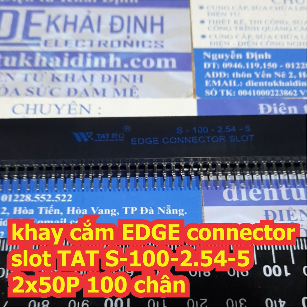 lượt cái khay cắm EDGE connector slot TAT S-100-2.54-5 S-100P 2x50P 100 chân kde6862