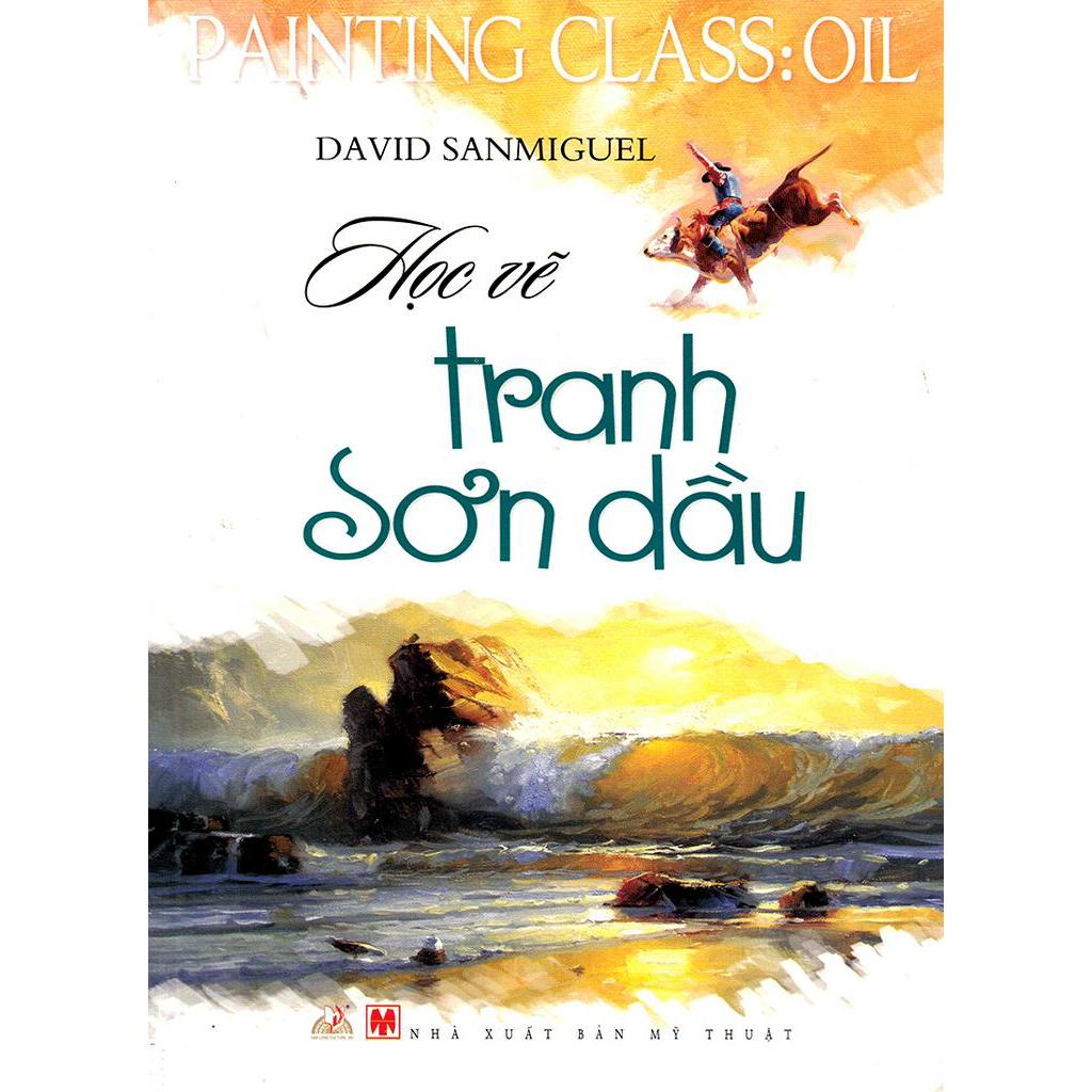 Sách Học Vẽ Tranh Sơn Dầu