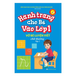 Sách - Hành Trang Cho Bé Vào Lớp 1 – Vở Bé Luyện Viết Chữ Thường (Tập 2)