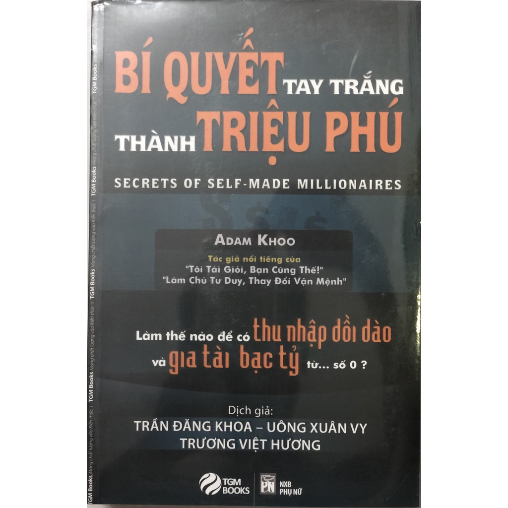 Sách - Bí Quyết Tay Trắng Thành Triệu Phú - Làm thế nào để thu nhập dồi dào và gia tài bạc tỷ...?