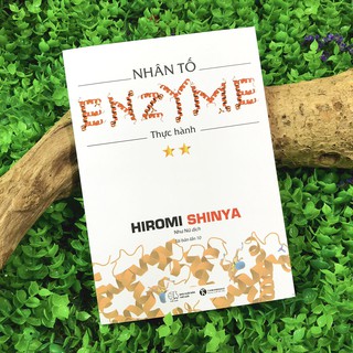 Sách - Nhân Tố Enzyme - 2. Thực hành (Tái bản)