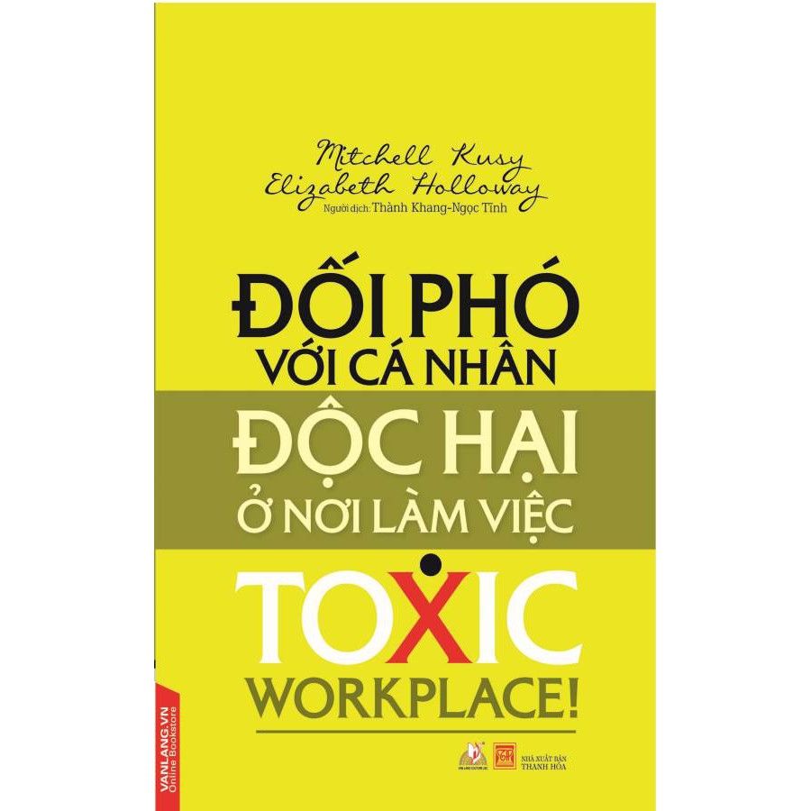 Sách Đối phó với cá nhân độc hại ở nơi làm việc  - VLG
