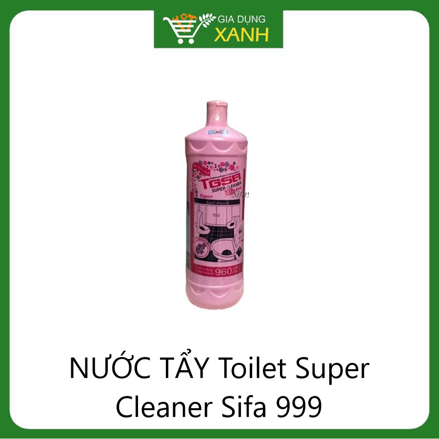 Nước Tẩy Toilet Super Cleaner Sifa 999, 960ml