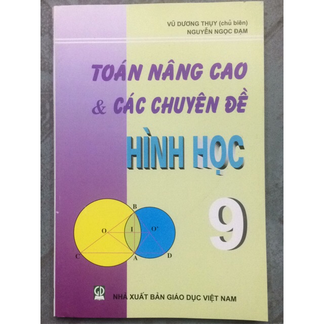 Sách - Toán nâng cao &amp; Các chuyên đề Hình học 9