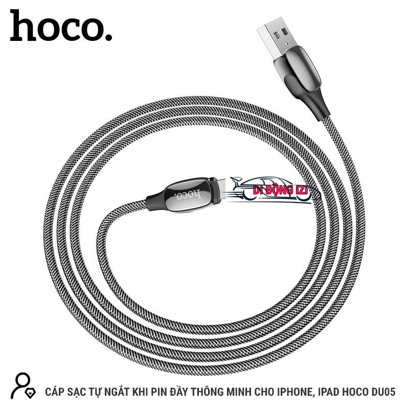 Cáp Sạc Tự Ngắt Cho IP 13/12/11/Xs/X/8/7/6/5 Mini/Pro/ProMax - Cáp Sạc Hoco DU05 Dây Dù Có Đèn Thông Minh 1M