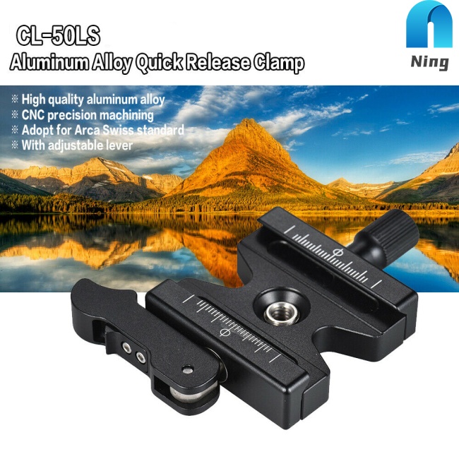 Kẹp Tháo Lắp Nhanh Bằng Hợp Kim Nhôm Ning CL-50LS Cho Tripod Arca Swiss