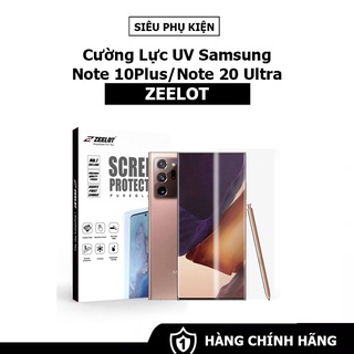 Kính cường lực UV Zeelot Samsung Note 10 Plus/Note 20 Ultra – Hàng Chính Hãng