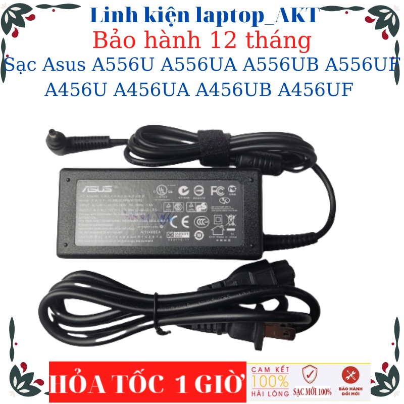 Sạc laptop Asus A556U A556UA A556UB A556UF A456U A456UA A456UB A456UF Sạc Asus 19V-2.37A/3.42A-45W/65W chân nhỏ 4.0*1.35