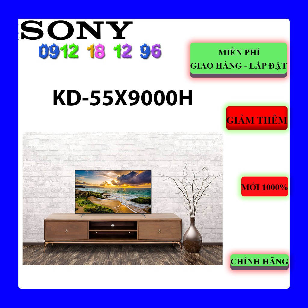 Android Tivi Sony KD-55X9000H 4K 55 inch - KD-55X9000H/S