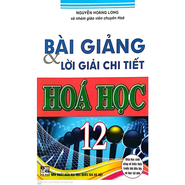 Sách Bài Giảng Và Lời Giải Chi Tiết Hóa Học Lớp 12
