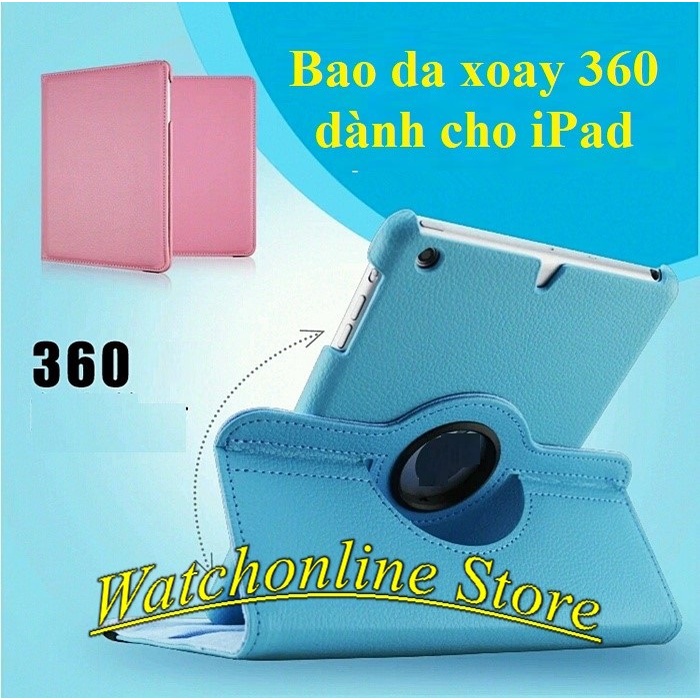 Bao da nắp gập xoay được 360 độ cho Ipad Mini 1/2/3/4/5 Air1/Air2/gen5/gen6 iPad 10.2 7/ 8 iPad Air 3/ Pro 10.5  Air 4