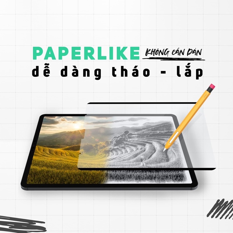Paperlike nam châm tháo lắp dễ dàng | Dán màn hình Ipad Paper like chống vân tay cho cảm giác vẽ như trên giấy