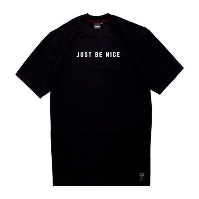 Áo thun Unisex nam nữ in chữ Just Be Nice