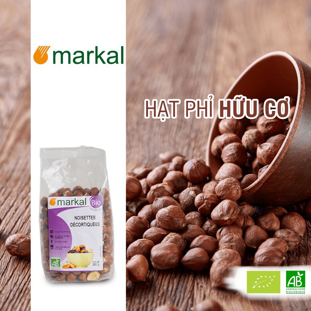 Hạt phỉ hữu cơ Markal 250g