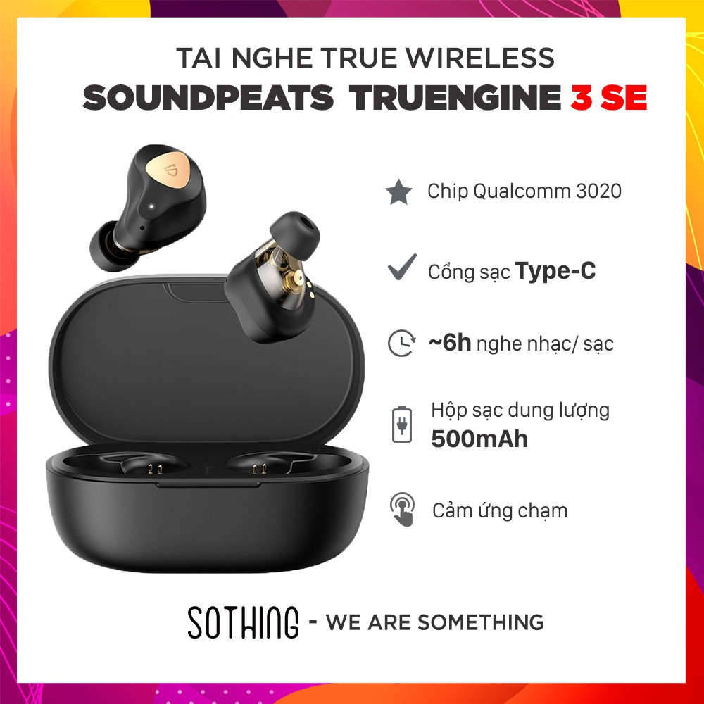 Tai Nghe True Wireless SOUNDPEATS Truengine 3 SE