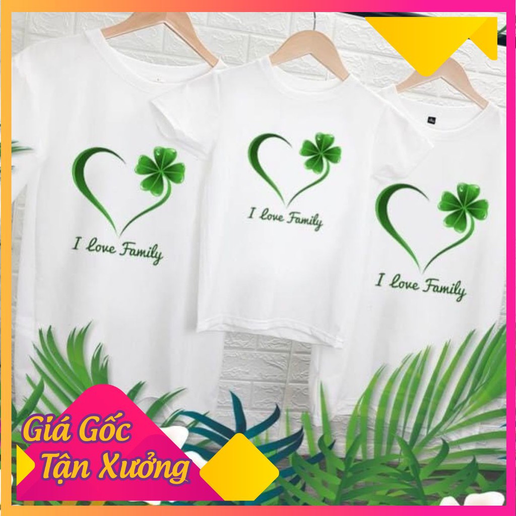 Áo thun gia đinh Thanh Nga full size mẫu CỎ BỐN LÁ I LOVE FAMILY