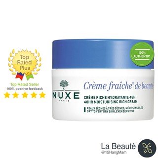 Nuxe Crème Fraîche de Beauté Crème Hydratante 48H - Kem Dưỡng Cung Cấp Độ Ẩm Cho Da Thường Trong 48h (30ml/50ml)