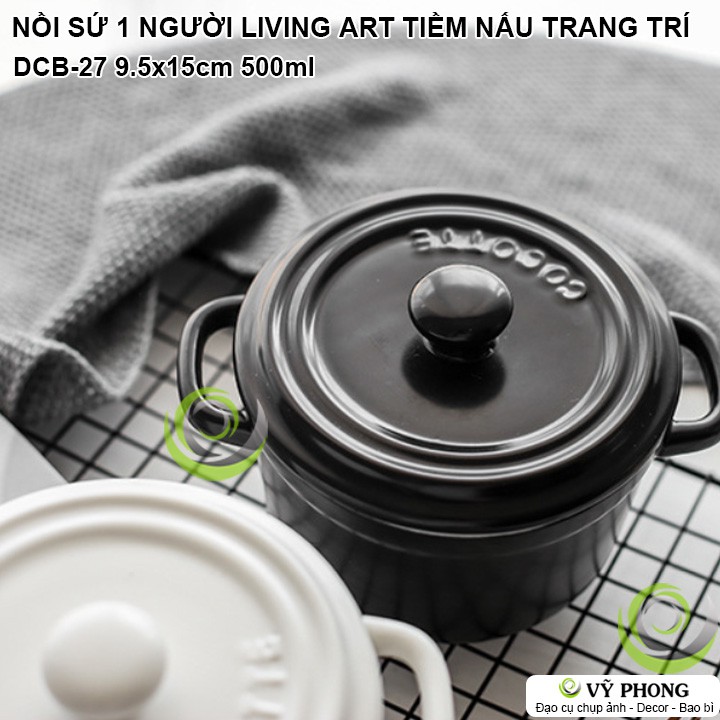 NỒI SỨ THỐ SỨ NHỎ 1 NGƯỜI LIVING ART NORDIC STYLE TIỀM NẤU TRANG TRÍ BẾP ĐẠO CỤ CHỤP ẢNH SẢN PHẨM INS DCB-27