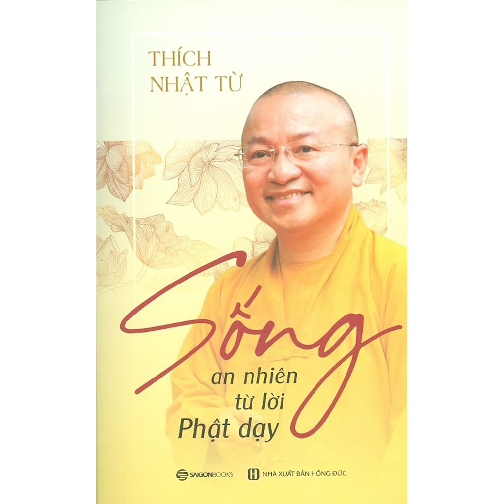 Sách - Sống An Nhiên Từ Lời Phật Dạy