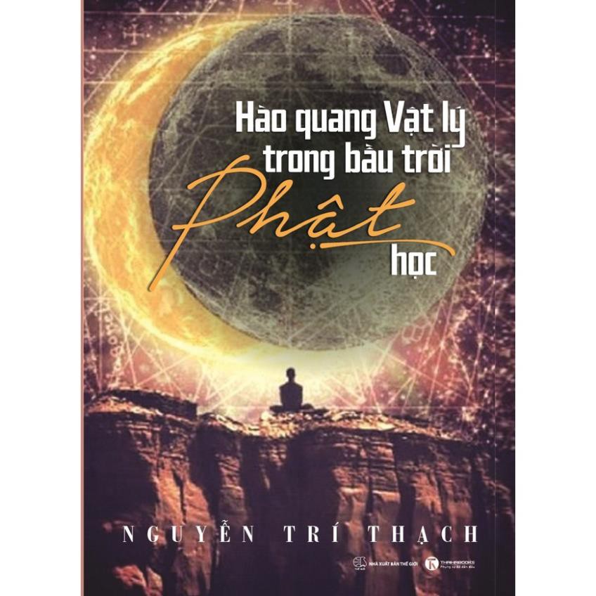 Sách - Hào Quang Vật Lý Trong Bầu Trời Phật Học - Thái Hà Books