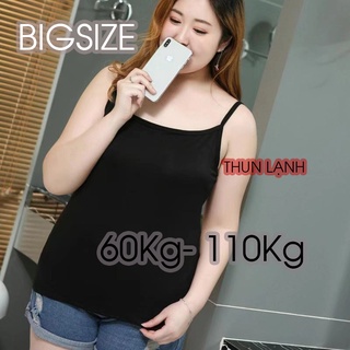 áo 2 dây bigsize siêu co giãn THUN LẠNH 3 MÀU