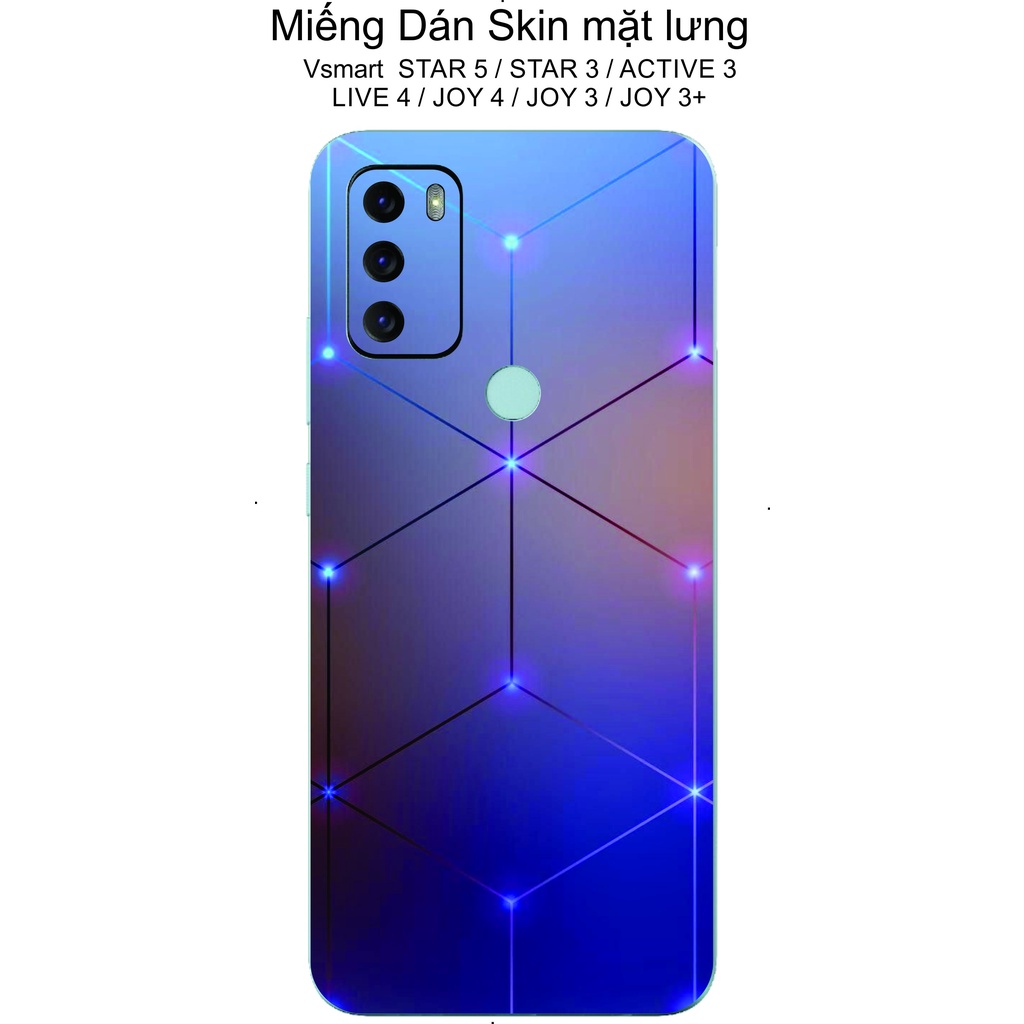 Miếng Dán skin mặt lưng Vsmart STAR 5 / STAR 3 / ACTIVE 3 / LIVE 4 / JOY 4 / JOY 3 / JOY 3+ Chống trầy xước...