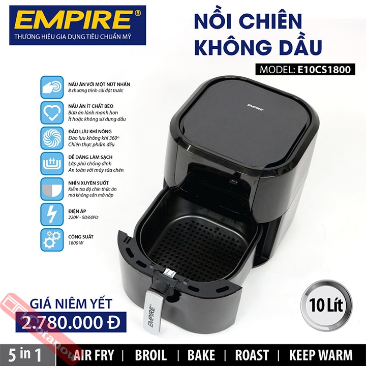 Nồi Chiên Không Dầu 10 Lít Empire E10CS1800 1800W, Bảo Hành 12 Tháng, Cảm Ứng LCD, 8 Chương Trình Cài Đặt - COTANOW