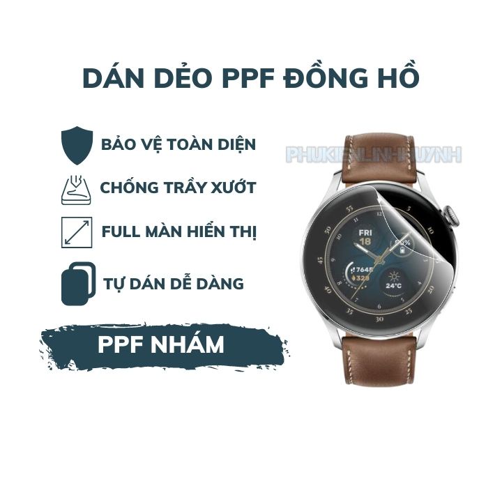 Miếng dán PPF Huawei Watch 3 46mm bảo vệ cực tốt .
