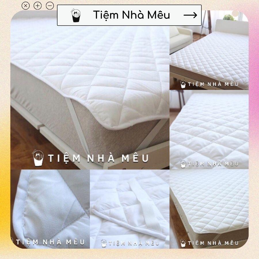 Topper✨m6/m8/2m - Tiệm Nhà Mêu✨  Tấm Bảo Vệ Nệm Cao Cấp Chần Bông Tấm Hàng Cao Cấp Chắc Chắn (100% Cotton,Loại Mỏng)