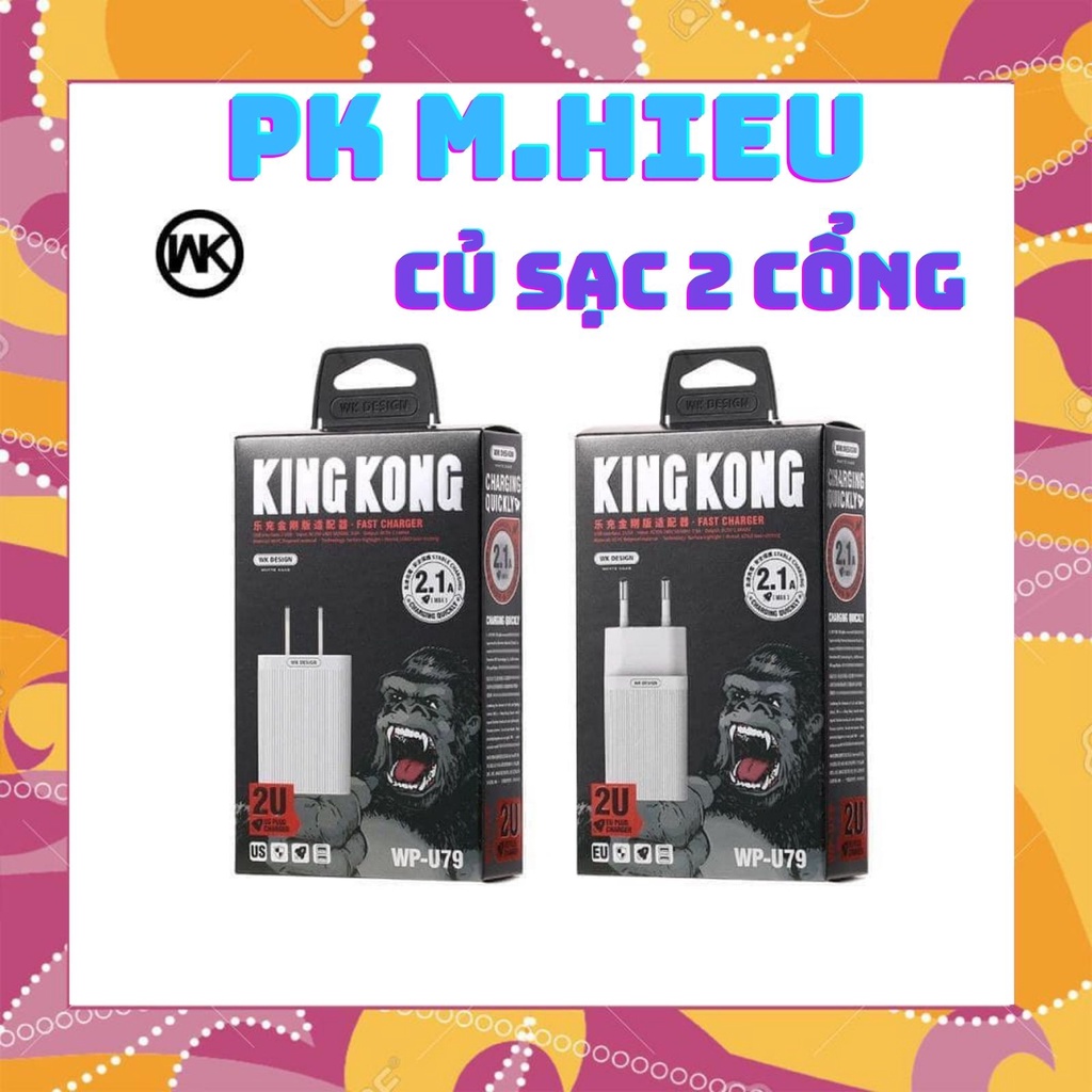 [Hàng Loại 1] Củ sạc nhanh King Kong WP U102 2 cổng USB